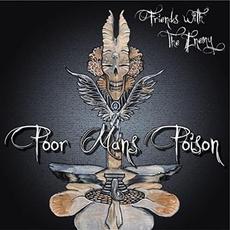Friends With the Enemy mp3 Album by Poor Man's Poison