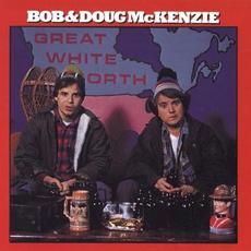 Great White North (Re-Issue) mp3 Album by Bob and Doug McKenzie