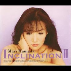 INCLINATION II mp3 Artist Compilation by Mari Hamada