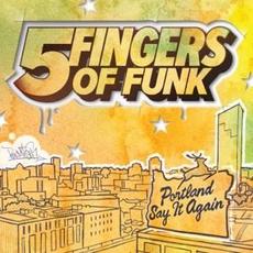 Portland Say It Again mp3 Album by Five Fingers of Funk