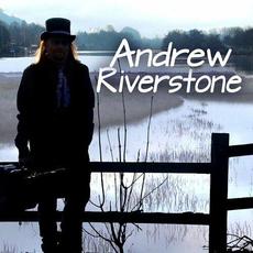 Andrew Riverstone mp3 Album by Andrew Riverstone
