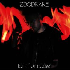 torn from core mp3 Album by ZOODRAKE