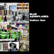 Culture Gun mp3 Album by The Blue Aeroplanes