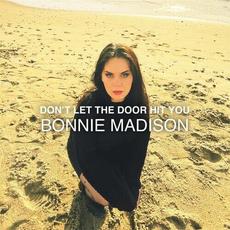 Don't Let The Door Hit You mp3 Single by Bonnie Madison