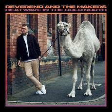 Heatwave In The Cold North mp3 Album by Reverend And The Makers