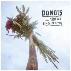 Heut ist ein guter Tag mp3 Album by Donots
