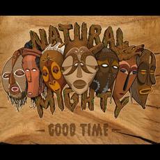Good Time mp3 Album by Natural Mighty