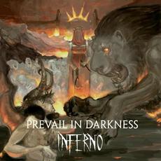 Inferno mp3 Album by Prevail in Darkness