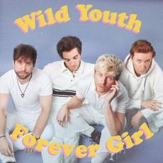 Forever Girl mp3 Album by Wild Youth
