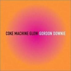 Coke Machine Glow mp3 Album by Gord Downie