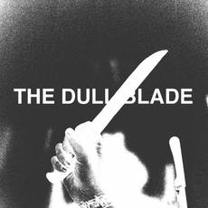 The Dull Blade mp3 Single by King Yosef