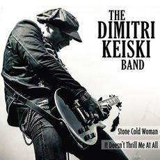Stone Cold Woman mp3 Single by The Dimitri Keiski Band