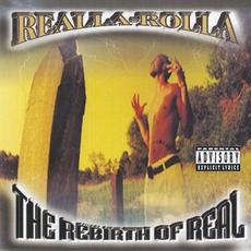 The Rebirth Of Real mp3 Album by Realla-Rolla