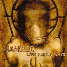 Most Painful Ways mp3 Album by Mangled