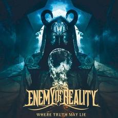 Where Truth May Lie mp3 Album by Enemy Of Reality