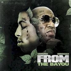 From The Bayou mp3 Album by YoungBoy Never Broke Again & Birdman