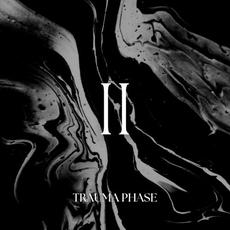 II mp3 Album by Trauma Phase