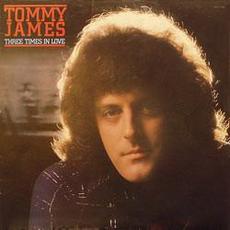 Three Times In Love mp3 Album by Tommy James
