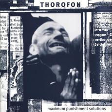 Maximum Punishment Solutions mp3 Album by Thorofon