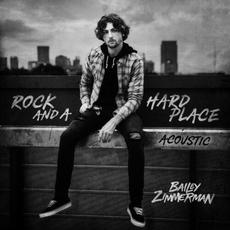 Rock and A Hard Place (Acoustic) mp3 Single by Bailey Zimmerman
