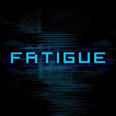 Fatigue mp3 Album by Fatigue