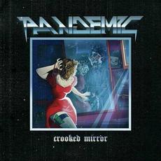 Crooked Mirror mp3 Album by Pandemic