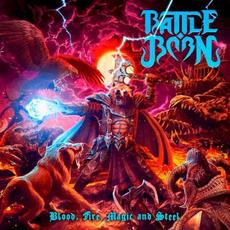 Blood, Fire, Magic and Steel mp3 Album by Battle Born