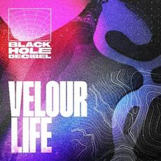 Velour Life mp3 Album by Black Hole Decibel