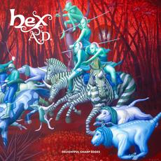 Delightful Sharp Edges mp3 Album by Hex A.D.