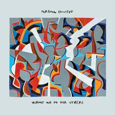 What We Do For Others mp3 Album by Dorian Concept