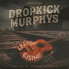 Okemah Rising mp3 Album by Dropkick Murphys
