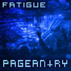 Pageantry mp3 Single by Fatigue