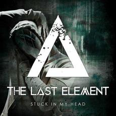 Stuck In My Head mp3 Single by The Last Element