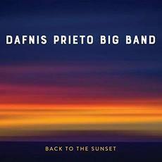 Back to the Sunset mp3 Album by Dafnis Prieto Big Band