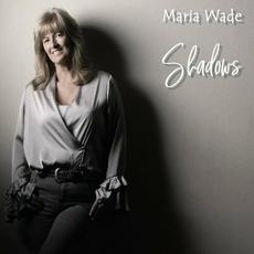 Shadows mp3 Album by Maria Wade