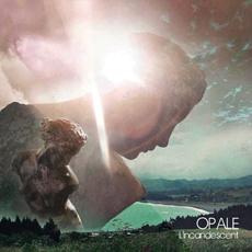 L’Incandescent mp3 Album by Opale