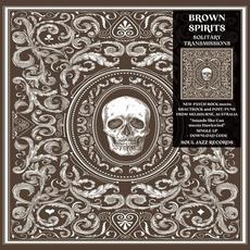 Solitary Transmissions mp3 Album by Brown Spirits