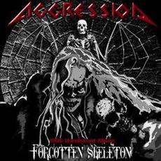 Forgotten Skeleton (Re-Issue) mp3 Album by Aggression