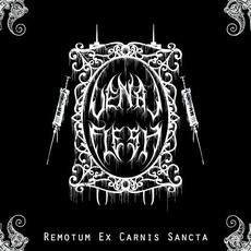 Remotum Ex Carnis Sancta mp3 Album by Venal Flesh