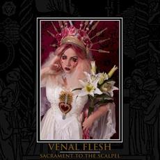 Sacrament to the Scalpel mp3 Album by Venal Flesh