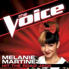 Hit the Road Jack (The Voice Performance) mp3 Single by Melanie Martinez