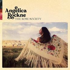 The Rose Society mp3 Album by Angelica Rockne