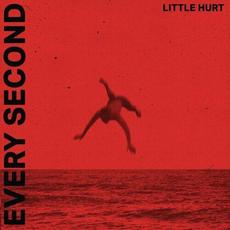 Every Second mp3 Album by Little Hurt