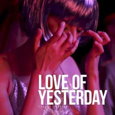 Love of Yesterday mp3 Single by Franck Choppin