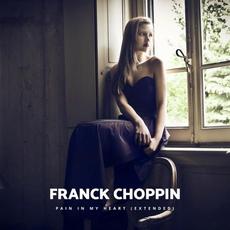 Pain in My Heart (Extended) mp3 Single by Franck Choppin
