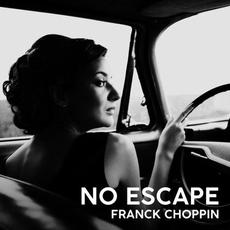 No Escape mp3 Single by Franck Choppin
