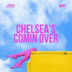 Chelsea's Coming Over mp3 Single by Little Hurt