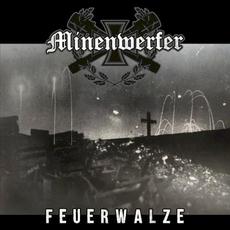Feuerwalze mp3 Album by Minenwerfer