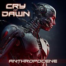 Anthropocene mp3 Album by Cry Of Dawn