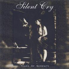 Tears of Serenity (Re-Issue) mp3 Album by Silent Cry